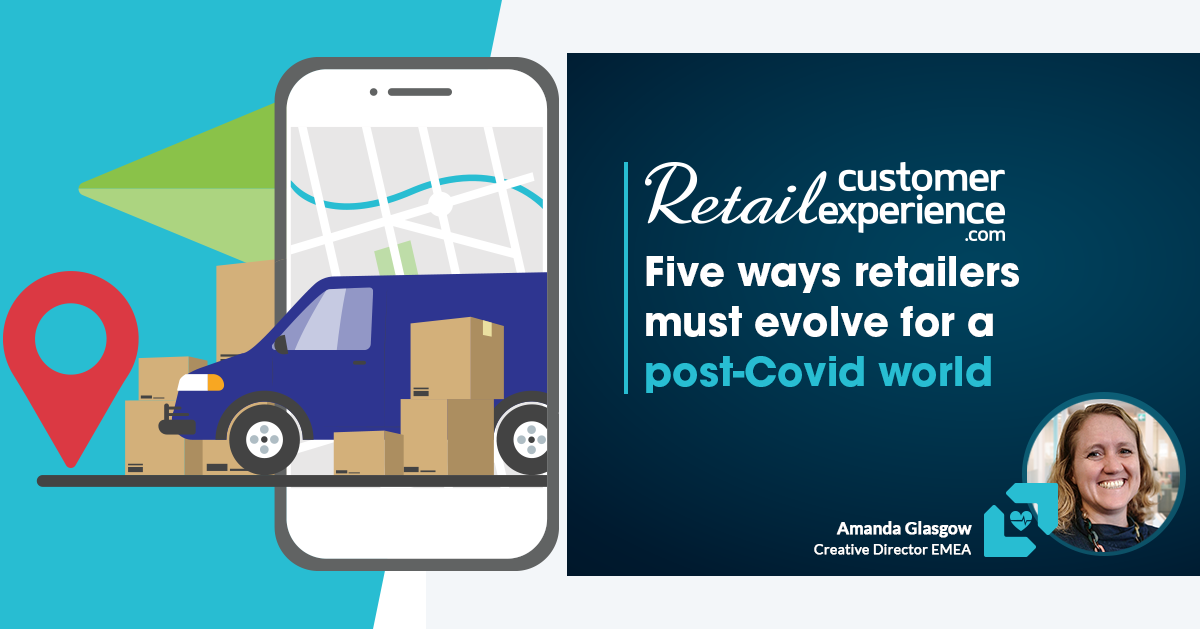 Five ways retailers must evolve for a post-Covid world