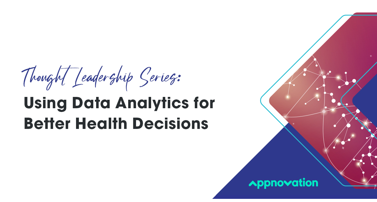 Using Data Analytics for Better Health Decisions