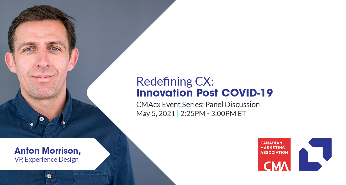 CMAcx Event Series: Redefining CX – Innovation Post COVID-19