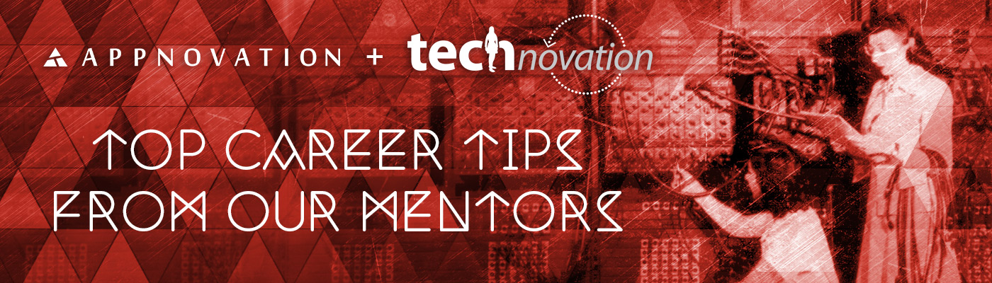 Technovation: Top Career Tips from our Mentors