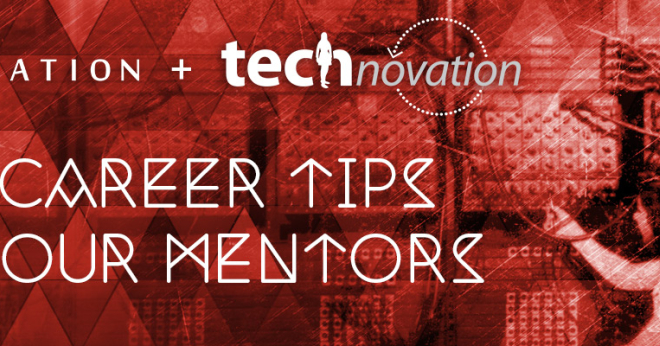 Technovation: Top Career Tips from our Mentors